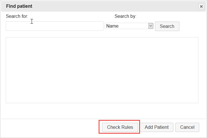 Add Patient Dialog with Check Rules Visible